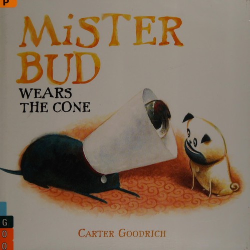 Cover for Mister Bud wears the cone