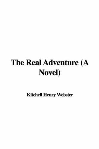 Cover for The Real Adventure (A Novel)
