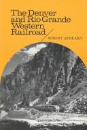 Cover for The Denver and Rio Grande Western Railroad