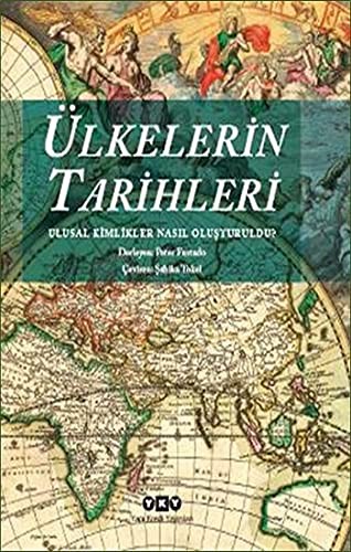 Cover for Ülkelerin Tarihleri; Ulusal Kimlikler Nasil Olusturuldu?