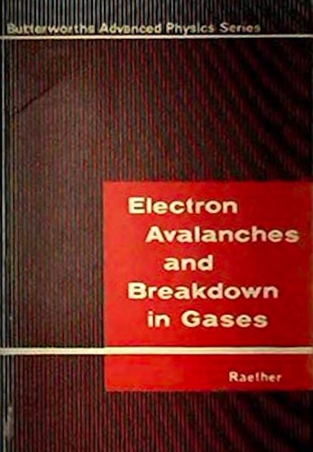 Cover for Electron avalanches and breakdown in gases