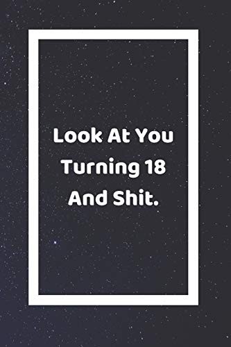 Cover for Look At You Turning 18 And Shit