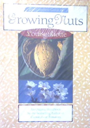 Cover for The complete guide to growing nuts
