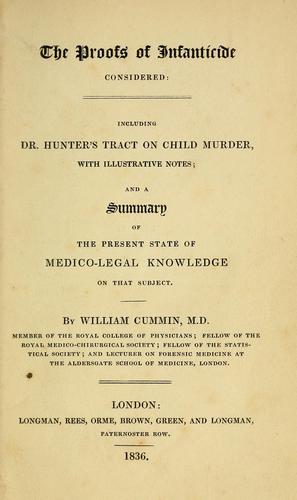 Cover for The proofs of infanticide considered: including Dr. Hunter's tract on child murder, with illustrative notes