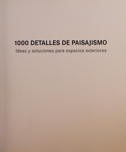 Cover for 1000 DETALLES DE PAISAJISMO
