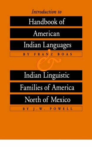 Cover for Introduction to Handbook of American Indian Languages plus Indian Linguistic Families of America North of Mexico