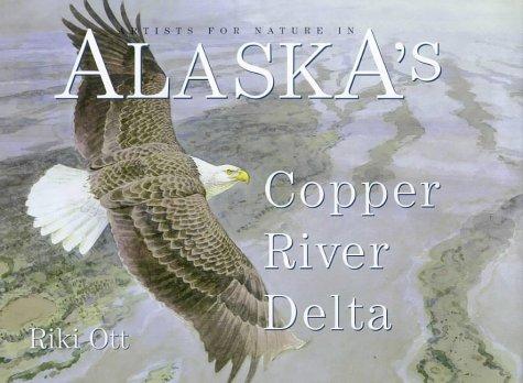 Cover for Artists for Nature in Alaska's Copper River Delta