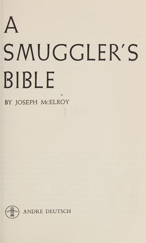 Cover for A smuggler's bible.