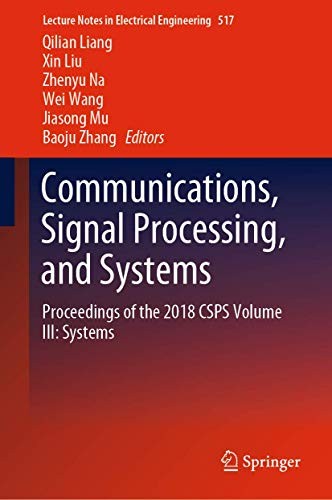 Cover for Communications, Signal Processing, and Systems : Proceedings of the 2018 CSPS Volume III