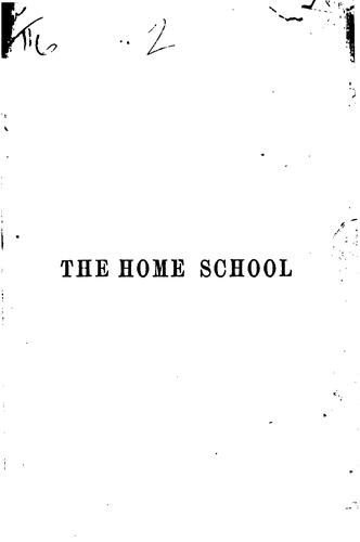 Cover for The Home School; Or, Hints on Home Education
