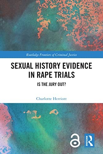 Cover for Sexual History Evidence in Rape Trials