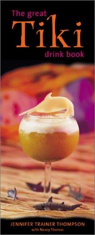 Cover for The Great Tiki Drink Book