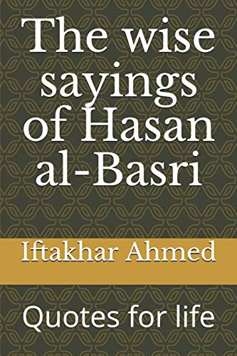 Cover for The wise sayings of Hasan al-Basri