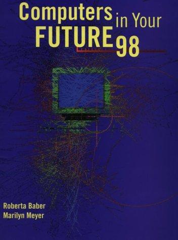 Cover for Computers in Your Future 98