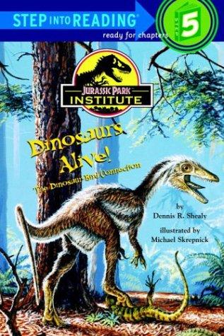 Cover for Dinosaurs Alive! Jurassic Park(TM) Institute (Step-Into-Reading, Step 5)
