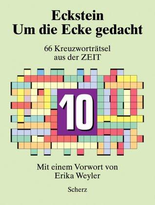 Cover for Um die Ecke gedacht 10. 66 Kreuzworträtsel aus der ZEIT.