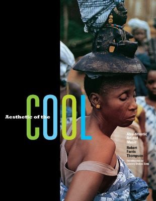Cover for Aesthetic Of The Cool Afroatlantic Art And Music