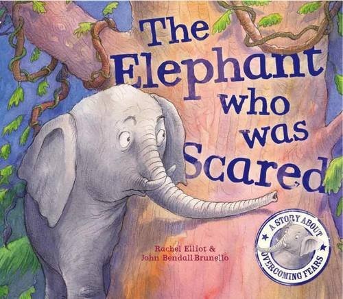Cover for The Elephant Who Was Scared