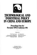 Cover for Technological and industrial policy in China and Europe