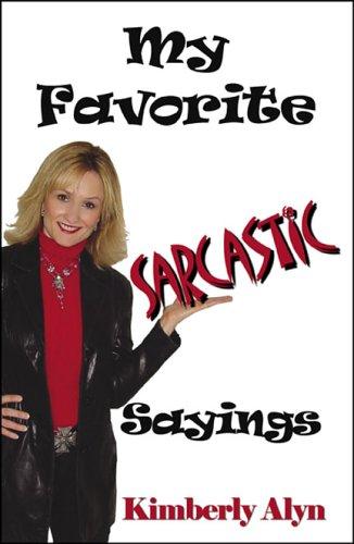 Cover for My Favorite Sarcastic Sayings
