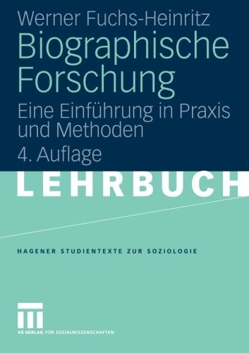 Cover for Biographische Forschung: Eine Einführung in Praxis und Methoden (Studientexte zur Soziologie) (German Edition)