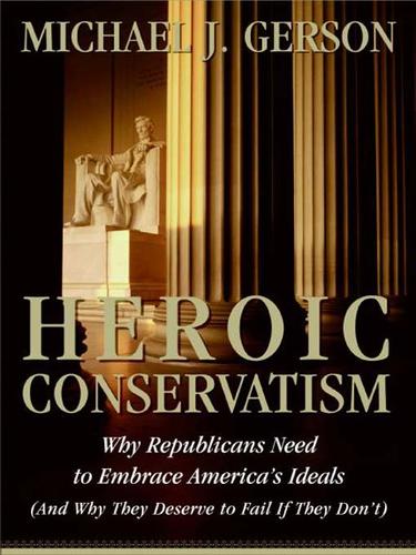Cover for Heroic Conservatism