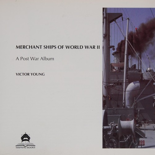 Cover for Merchant Ships of World War II