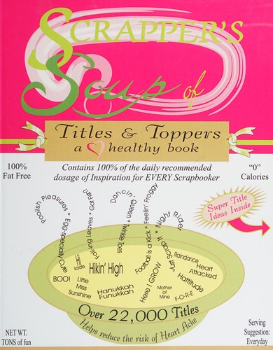 Cover for Scrapper's soup of titles & toppers