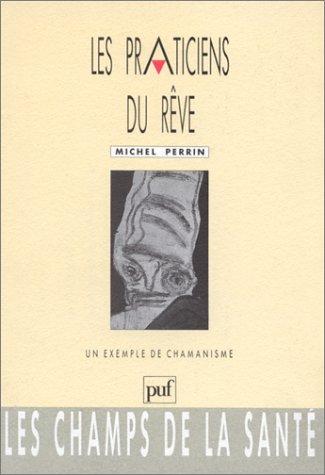 Cover for Les praticiens du rêve