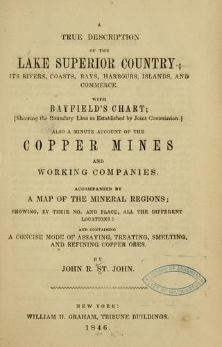 Cover for A true description of the lake Superior country ... with Bayfield's chart