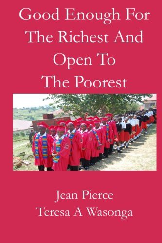 Cover for Good Enough for the Richest and Open to the Poorest