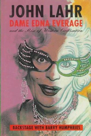 Cover for Dame Edna Everage and the rise of Western civilisation