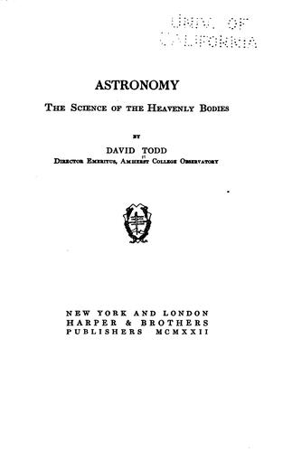 Cover for Astronomy: The Science of the Heavenly Bodies