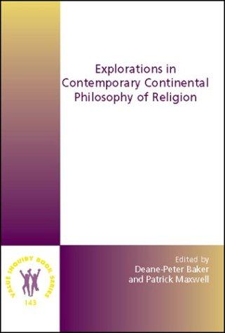 Cover for Explorations in Contemporary Continental Philosophy of Religion (Value Inquiry Book Series, 143) (Value Inquiry Book)