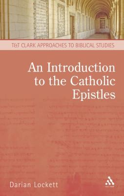 Cover for An Introduction To The Catholic Epistles