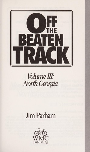 Cover for Off the Beaten Track (A Guide to Mountain Biking in Western North Carolina)