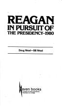 Cover for Reagan, in pursuit of the Presidency, 1980