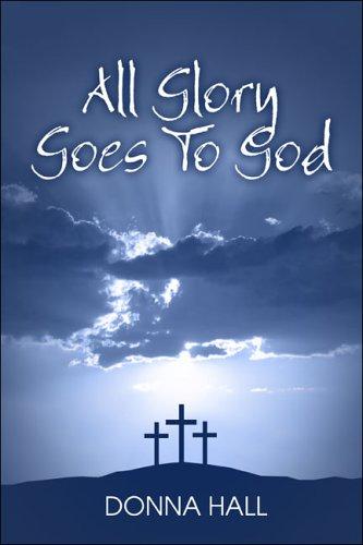Cover for All Glory Goes to God