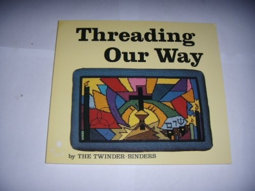 Cover for Threading our way