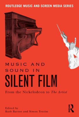 Cover for Music and Sound in Silent Film