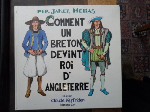 Cover for Comment un Breton devint roi d'Angleterre