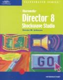 Cover for Macromedia Director 8 Shockwave Studio - Illustrated Introductory