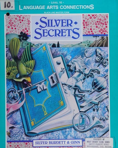 Cover for Silver Burdett World of Reading, Language Arts Connections, Silver Secrets Level 10, Blackline Master Form