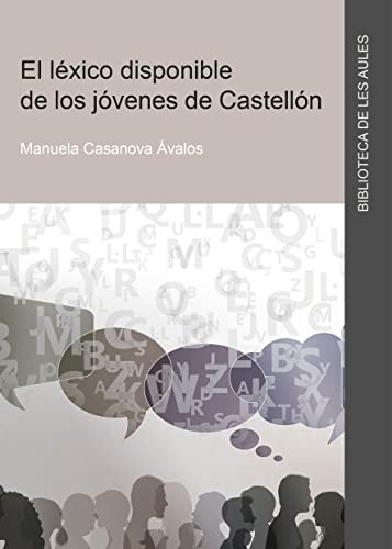 Cover for El léxico disponible de los jóvenes de Castellón