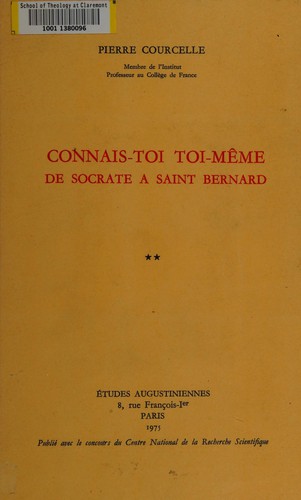 Cover for Connais-toi toi-même; de Socrate à saint Bernard.