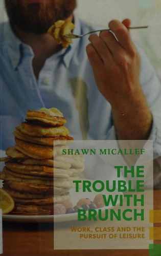 Cover for The trouble with brunch