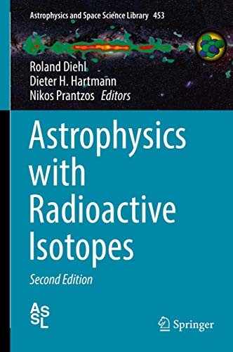 Cover for Astrophysics with Radioactive Isotopes