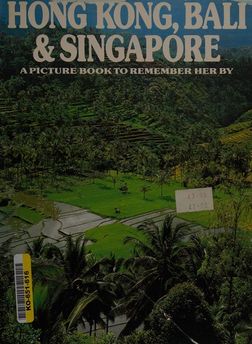 Cover for Hong Kong, Bali & Singapore