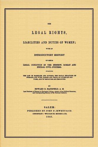 Cover for The legal rights, liabilities, and duties of women