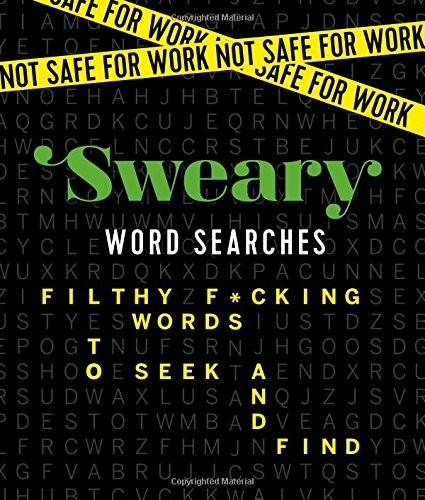 Cover for Not Safe for Work : Sweary Word Searches